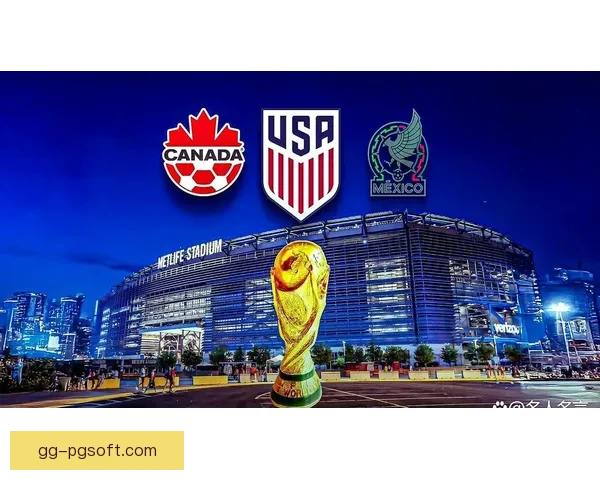 2026年世界杯举办城市名单及赛区分布全解析最新官方公布详情